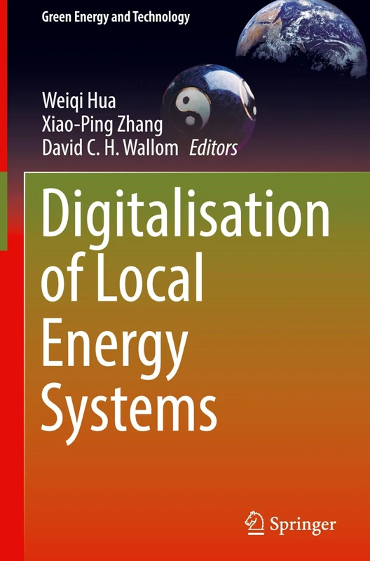 Digitalisation of Local Energy Systems (Green Energy and Technology)