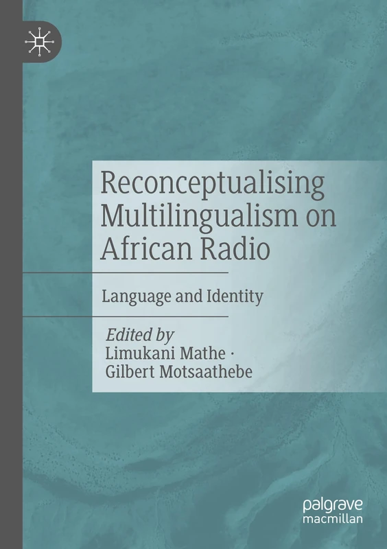 Reconceptualising Multilingualism on African Radio: Language and Identity