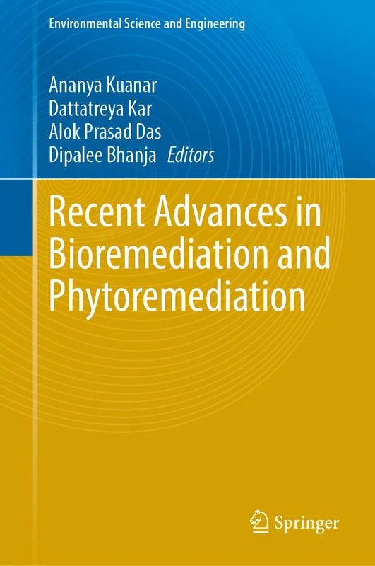 Recent Advances in Bioremediation and Phytoremediation (Environmental Science and Engineering)