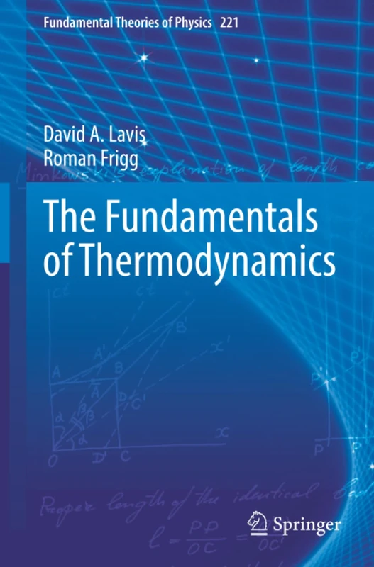 The Fundamentals of Thermodynamics (Fundamental Theories of Physics)
