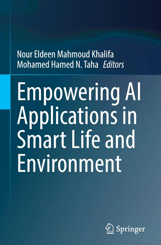 Empowering AI Applications in Smart Life and Environment