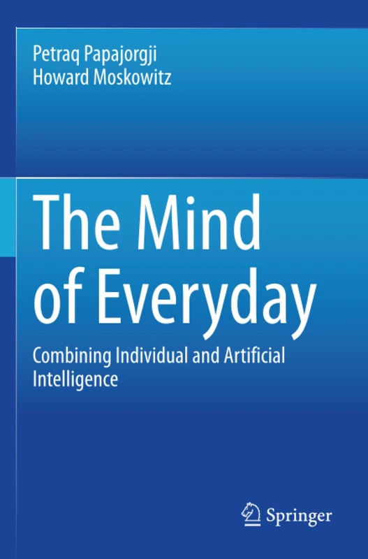 The Mind of Everyday: Combining Individual and Artificial Intelligence