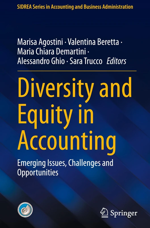 Diversity and Equity in Accounting: Emerging Issues, Challenges and Opportunities (SIDREA Series in Accounting and Business Administration) - Image 1