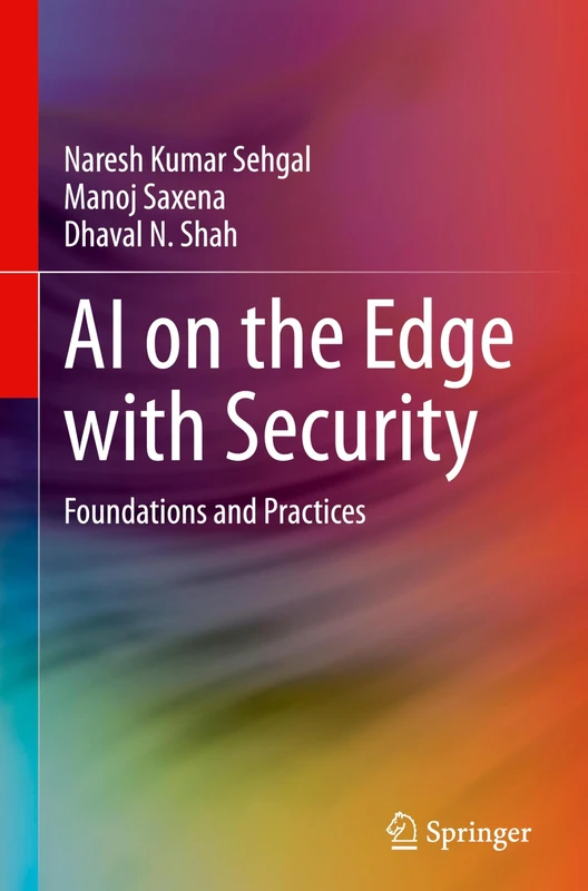 AI on the Edge with Security: Foundations and Practices