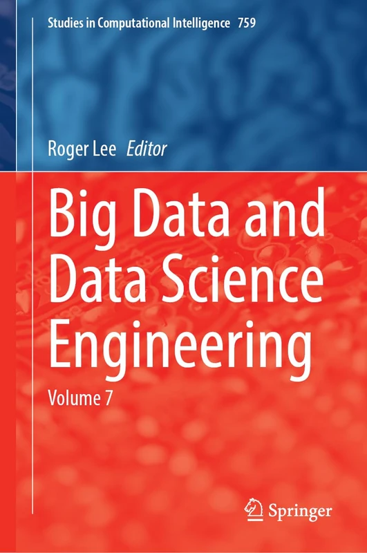 Springer Big Data and Data Science Engineering Vol 7 - 759