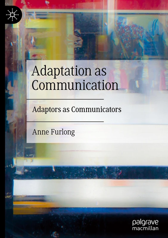 Adaptation as Communication: Adaptors as Communicators