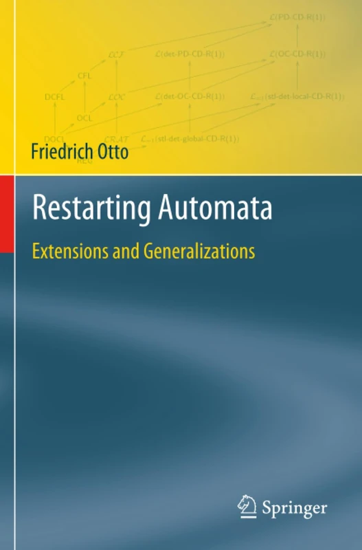 Restarting Automata: Extensions and Generalizations (Theory and Applications of Computability)
