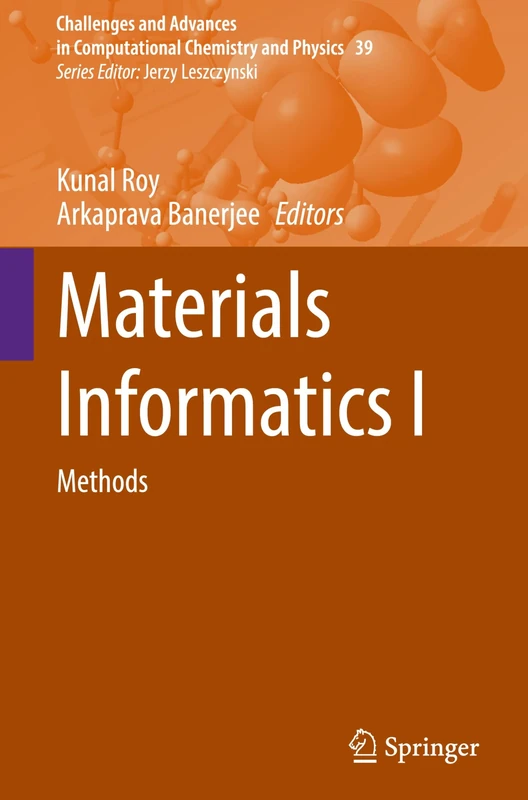 Springer Materials Informatics I: Methods - Volume 39