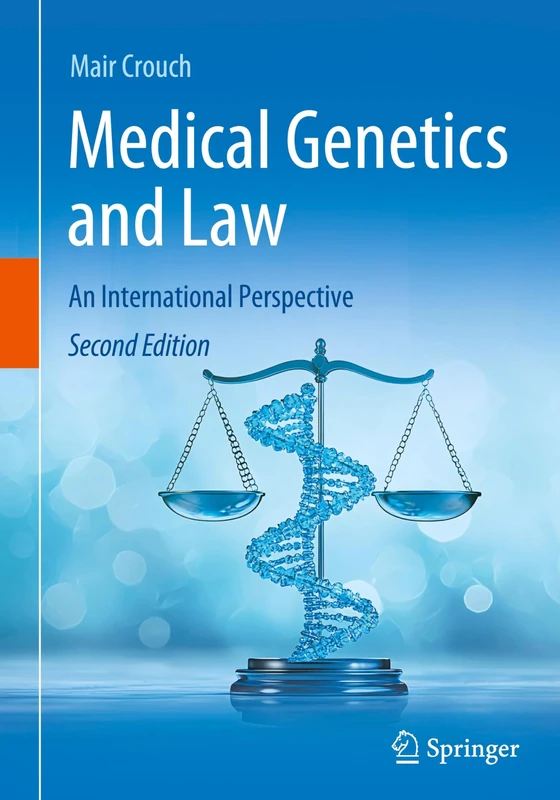 Medical Genetics and Law: An International Perspective