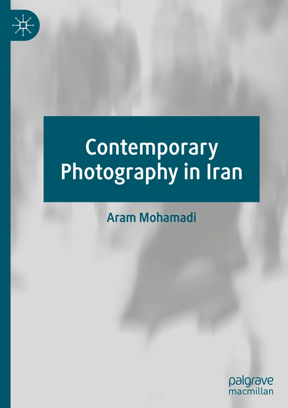 Contemporary Photography in Iran