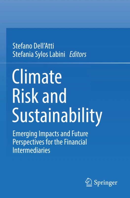Climate Risk and Sustainability: Emerging Impacts and Future Perspectives for the Financial Intermediaries