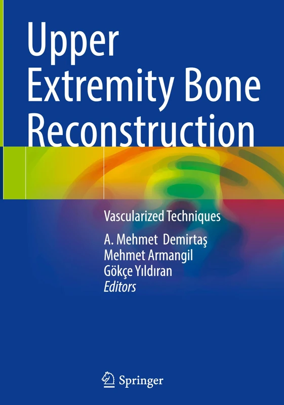 Springer - Upper Extremity Bone Reconstruction Book
