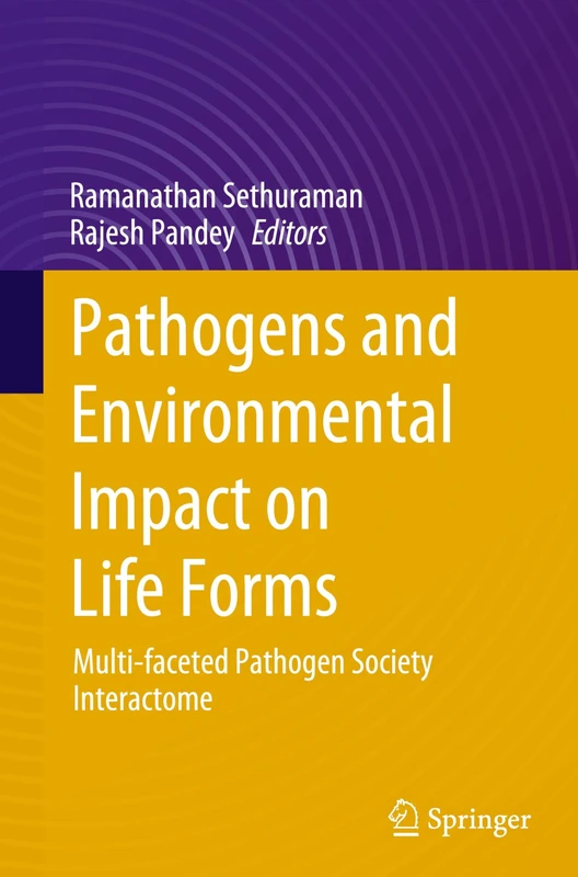 Pathogens and Environmental Impact on Life Forms: Multi-faceted Pathogen Society Interactome