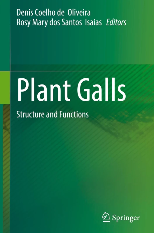 Plant Galls: Structure and Functions