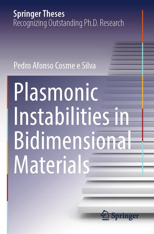 Plasmonic Instabilities in Bidimensional Materials (Springer Theses)