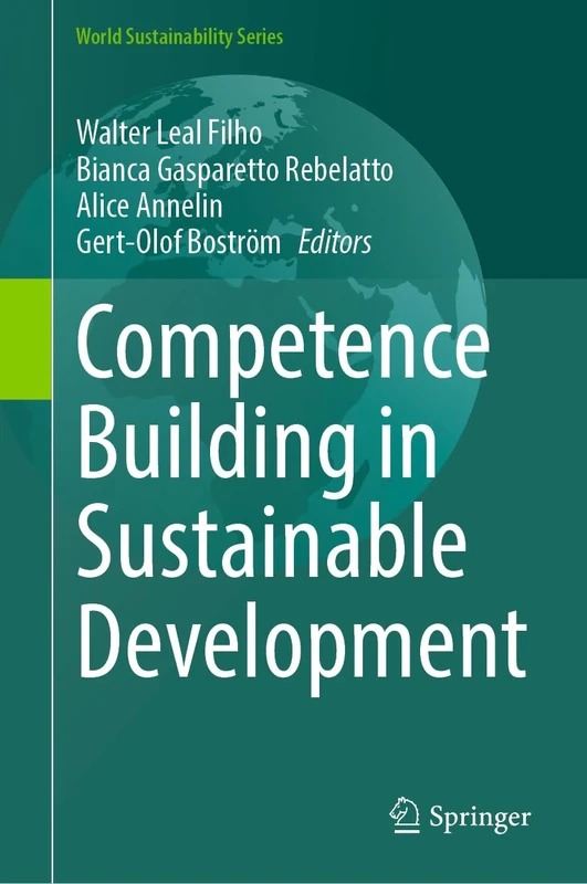 Competence Building in Sustainable Development (World Sustainability Series)