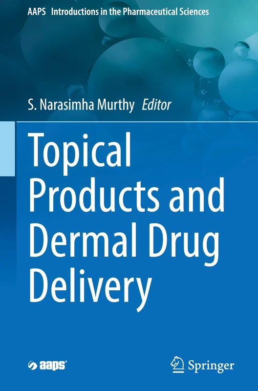 Springer Topical Products and Dermal Drug Delivery 2 Book