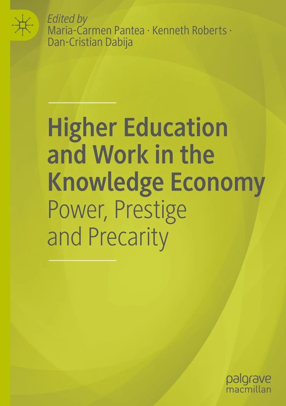 MACMILLAN Higher Education and Work in the Knowledge Economy