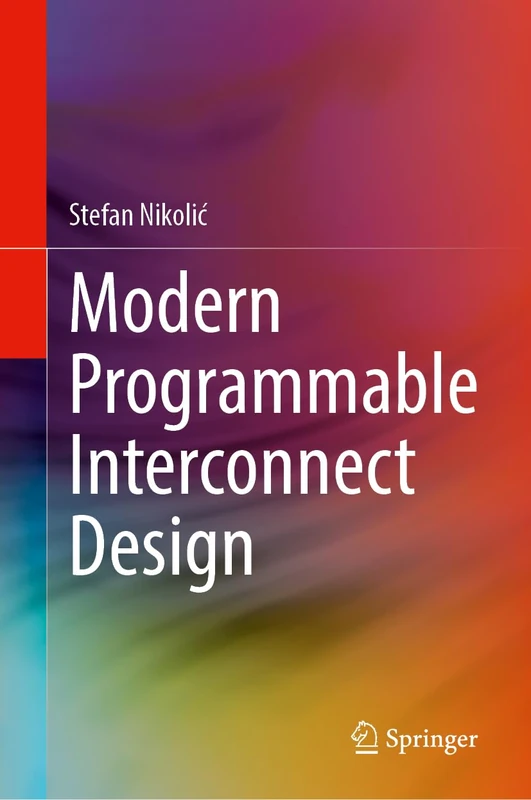 Modern Programmable Interconnect Design