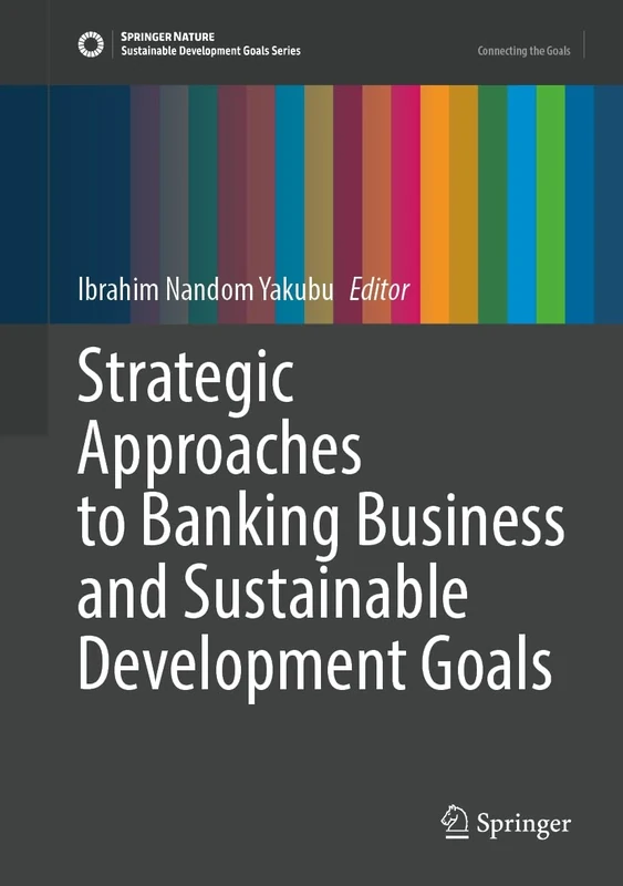 Strategic Approaches to Banking Business and Sustainable Development Goals