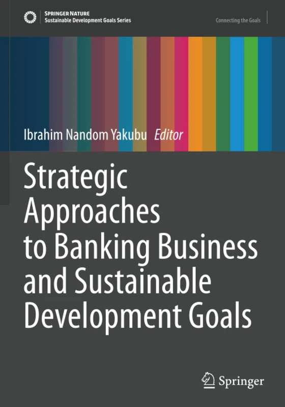 Strategic Approaches to Banking Business and Sustainable Development Goals