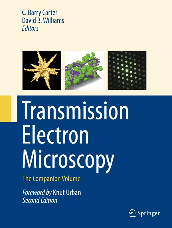 Transmission Electron Microscopy: The Companion Volume