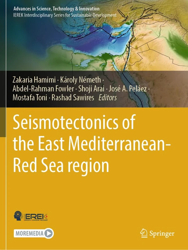 Seismotectonics of the East Mediterranean-Red Sea region (Advances in Science, Technology & Innovation)