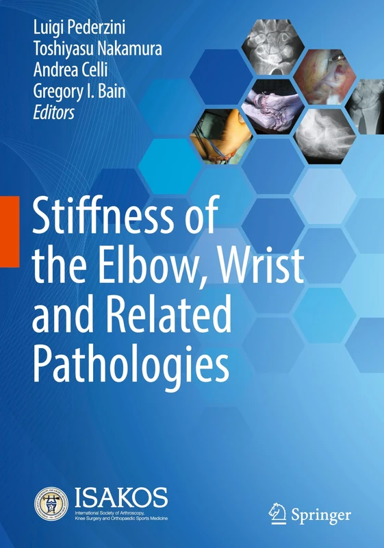 Stiffness of the Elbow, Wrist and Related Pathologies