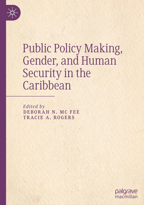 Public Policy Making, Gender, and Human Security in the Caribbean