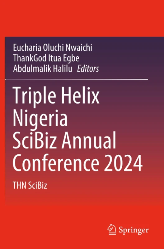 Triple Helix Nigeria SciBiz Annual Conference 2024: THN SciBiz - Image 1