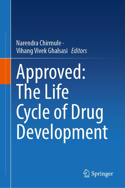 Springer - Approved: The Life Cycle of Drug Development