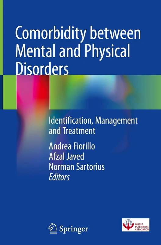 Comorbidity between Mental and Physical Disorders: Identification, Management and Treatment