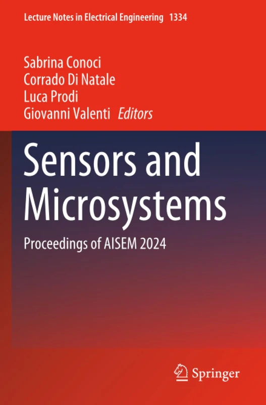 Sensors and Microsystems: Proceedings of AISEM 2024 (Lecture Notes in Electrical Engineering)