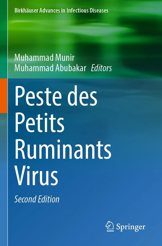 Peste des Petits Ruminants Virus (Birkhäuser Advances in Infectious Diseases)