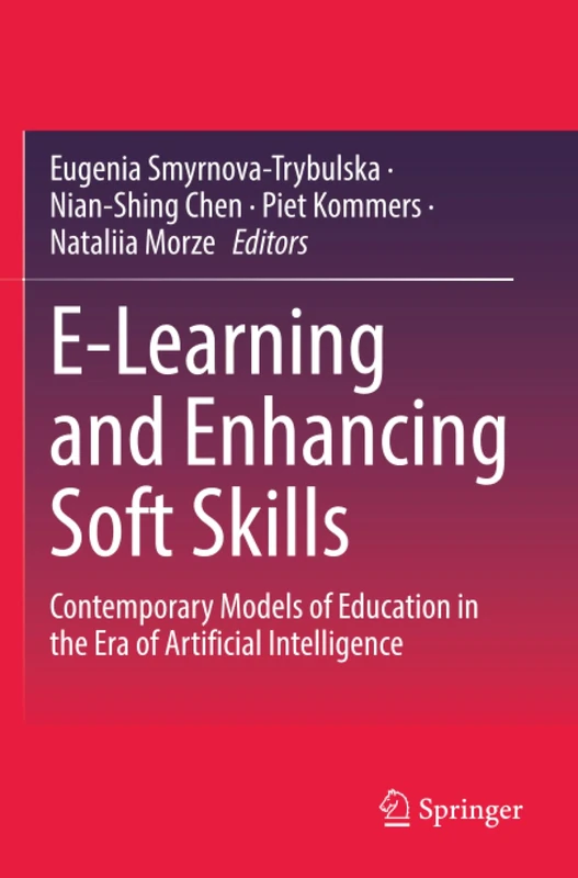E-Learning and Enhancing Soft Skills: Contemporary Models of Education in the Era of Artificial Intelligence