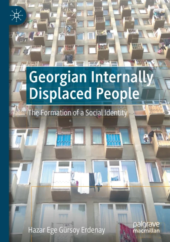 Georgian Internally Displaced People: The Formation of a Social Identity
