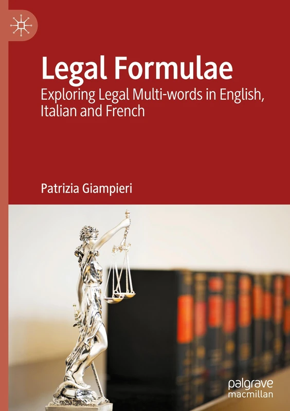 Legal Formulae: Exploring Legal Multi-words in English, Italian and French - Image 1