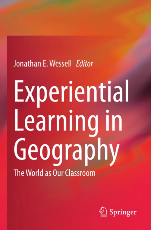 Experiential Learning in Geography: The World as Our Classroom