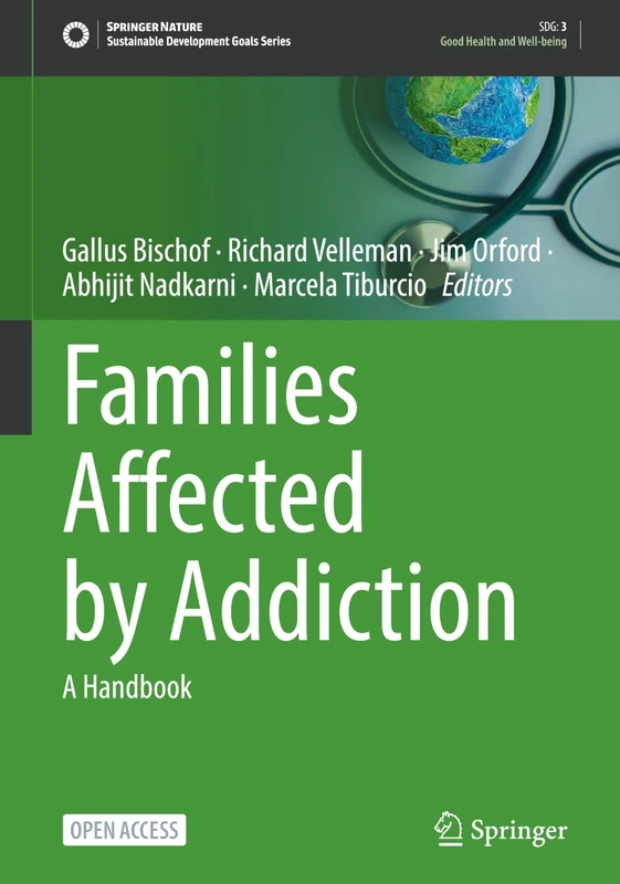 Families Affected by Addiction: A Handbook (Sustainable Development Goals Series)