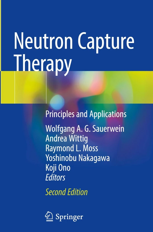 Neutron Capture Therapy: Principles and Applications