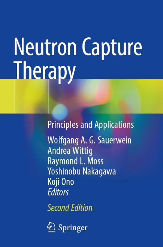 Neutron Capture Therapy: Principles and Applications