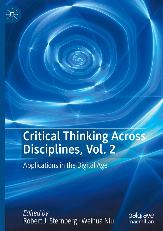 Critical Thinking Across Disciplines, Vol. 2: Applications in the Digital Age