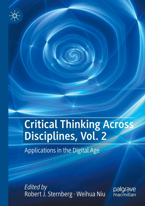 Critical Thinking Across Disciplines, Vol. 2: Applications in the Digital Age