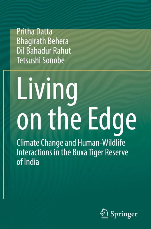 Living on the Edge: Climate Change and Human-Wildlife Interactions in the Buxa Tiger Reserve of India