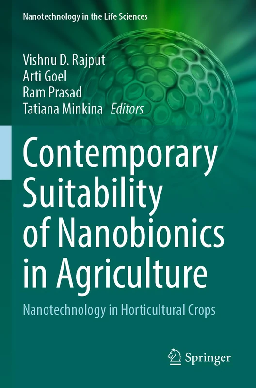 Nanobionics in Agriculture - Nanotechnology Horticultural Guide