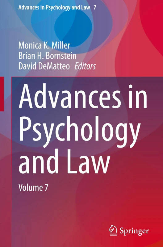 Advances in Psychology and Law: Volume 7