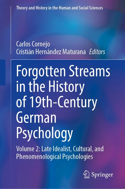 Springer - Forgotten Streams in 19th-Century German Psychology Vol 2