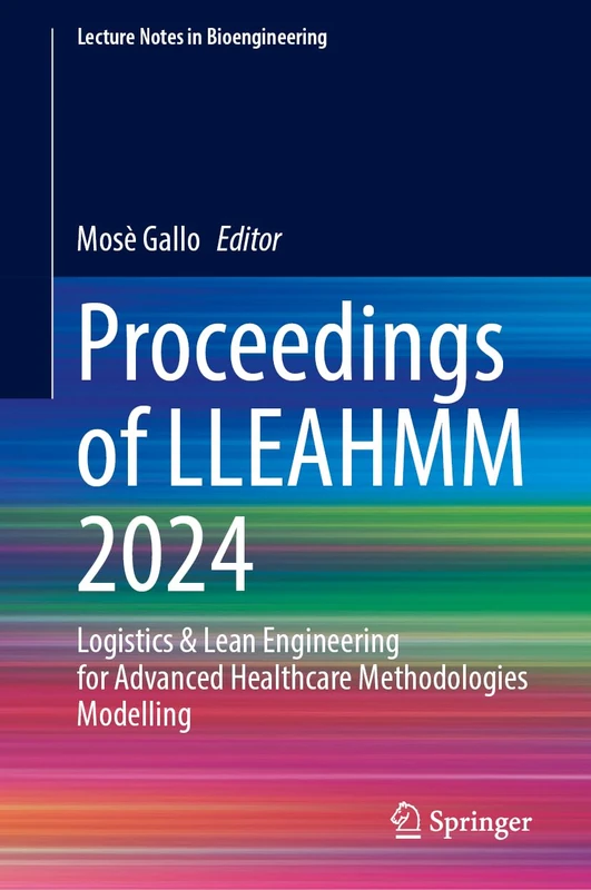 Springer Proceedings of LLEAHMM 2024 - Bioengineering Notes