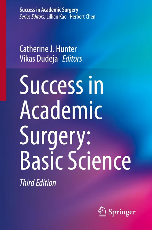 Success in Academic Surgery: Basic Science