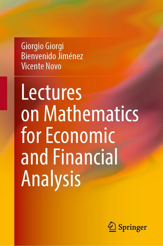 Lectures on Mathematics for Economic and Financial Analysis